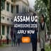 Assam UG Admission 2026 Begins; Apply Now